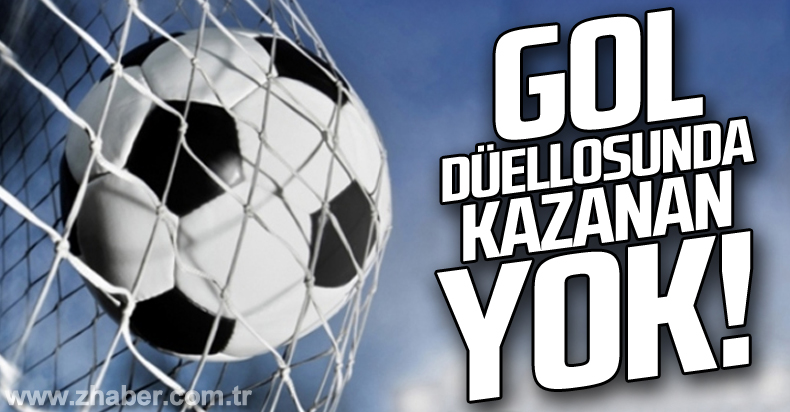 Gol düellosunda kazanan yok