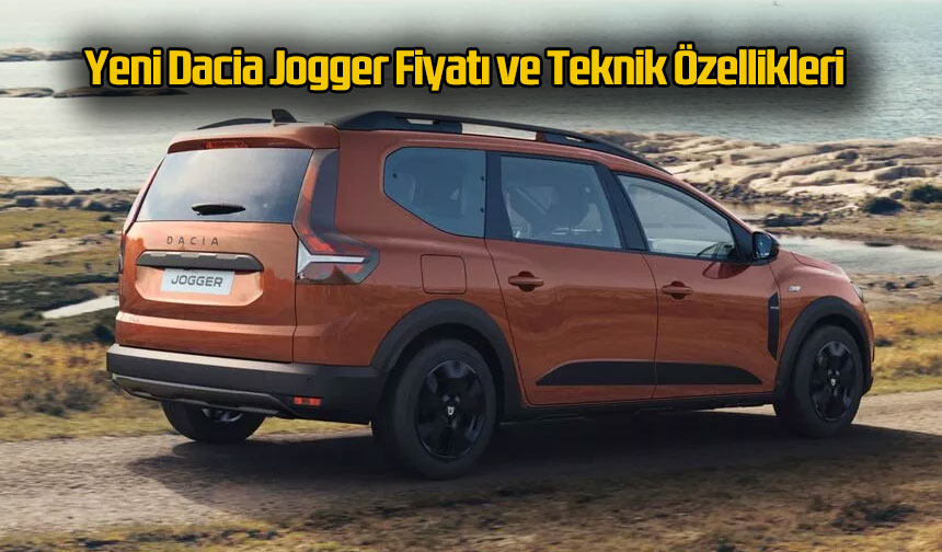 Yeni Dacia JOGGER fiyatı ve özellikleri