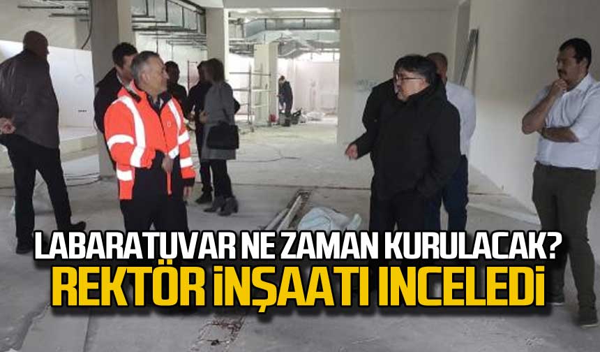 Laboratuvar Ne Zaman Kurulacak Rekt R In Aat Inceledi