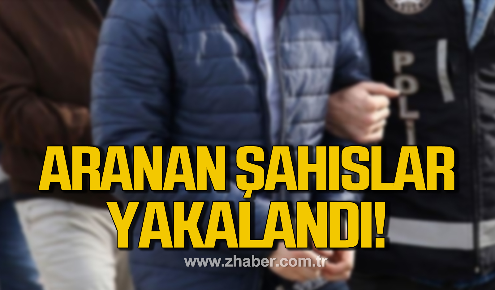 Zonguldak ta hapis cezası suçundan aranan 2 şahıs yakalandı