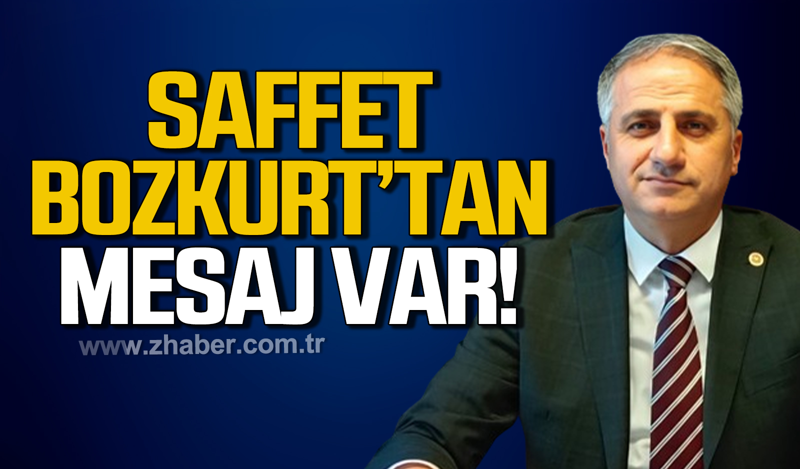 Saffet Bozkurt tan Kurban Bayramı mesajı