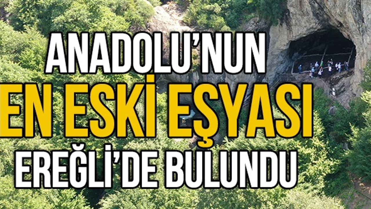 Anadolu'nun en değerli  eşyası Ereğli'de bulundu
