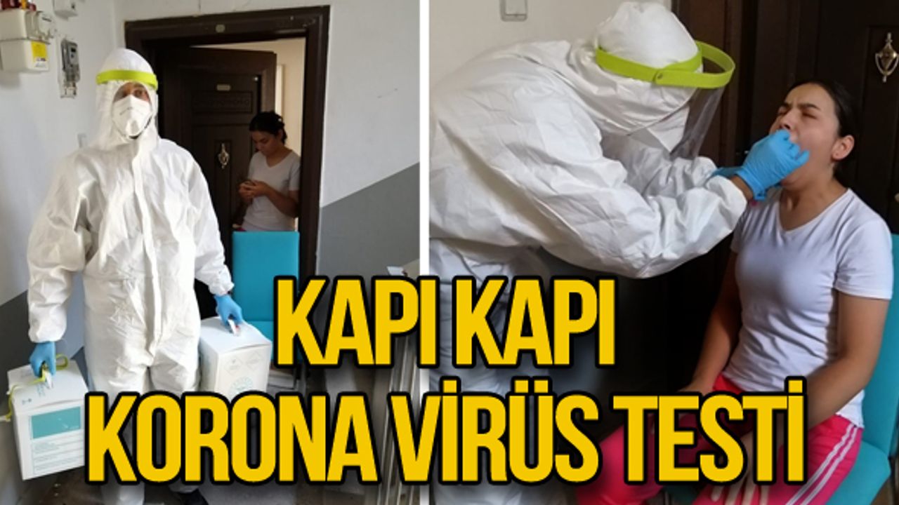 Kapı kapı korona virüs testi