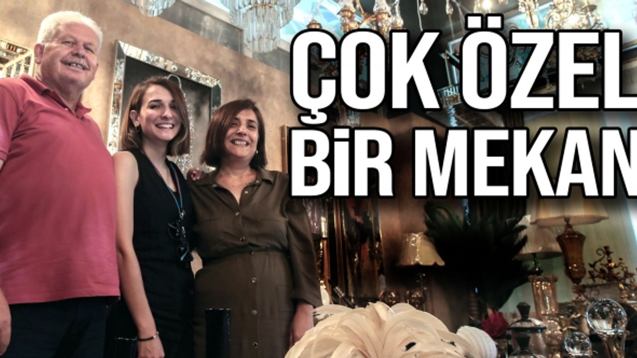 Çok özel bir mekan