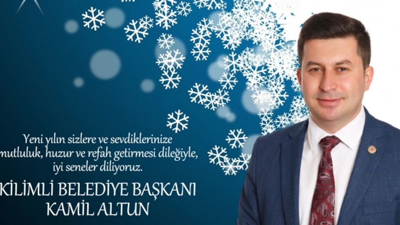 Kamil Altun'dan yeni yıl mesajı