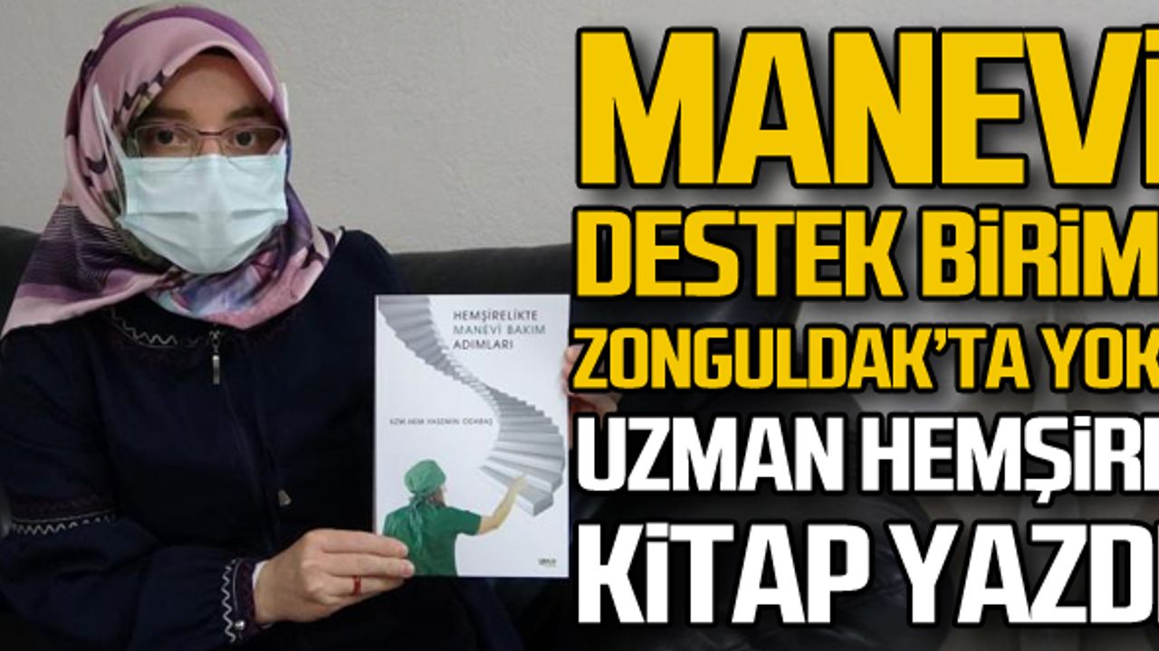 Manevi destek birimi Zonguldak'ta yok!