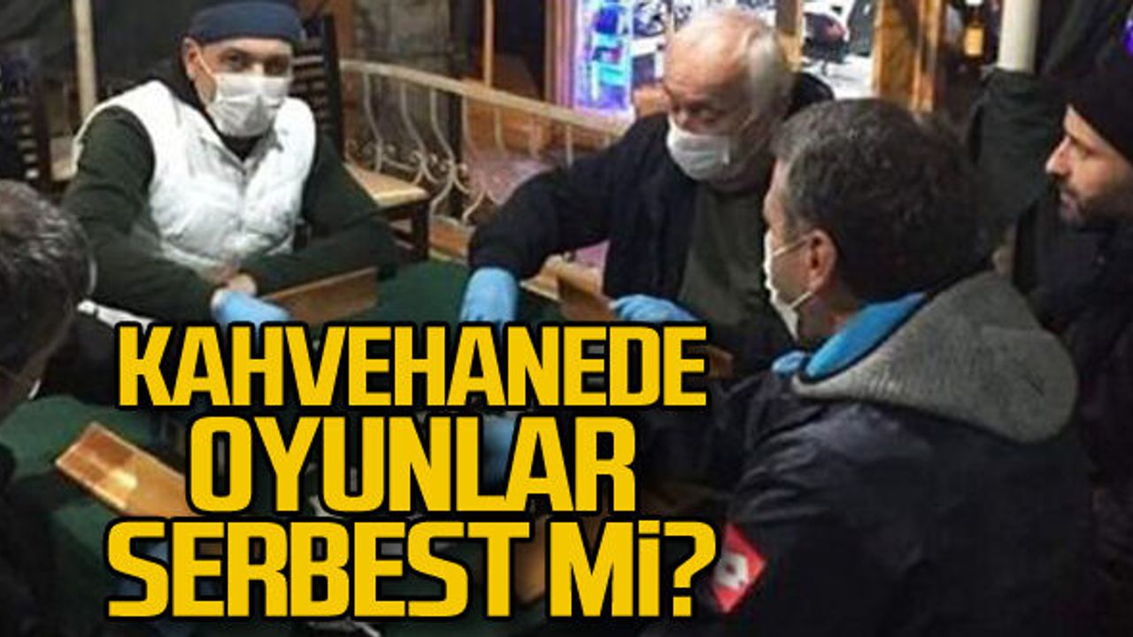 Kahvehanelerde oyun oynamak serbest mi yasak mı?