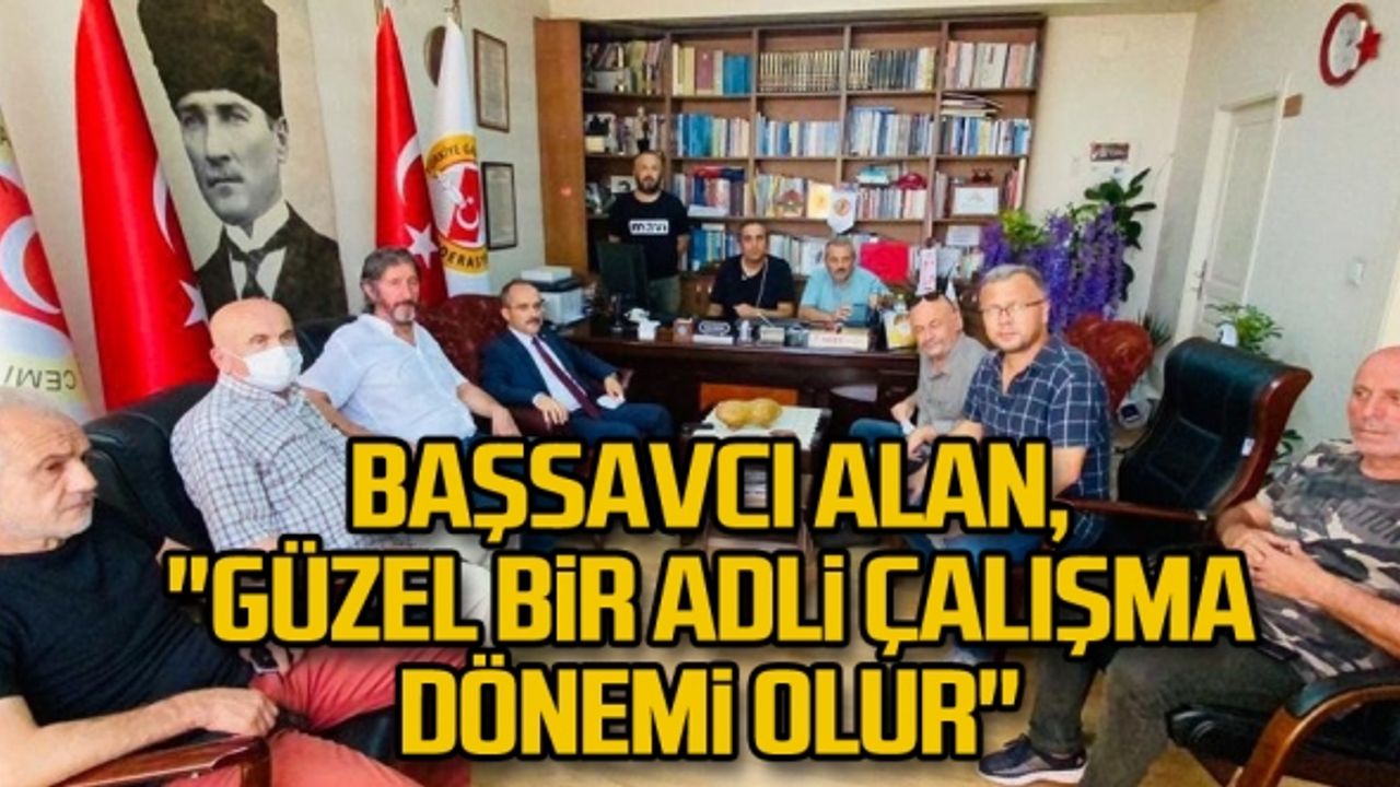 Başsavcı Alan, "İnşallah iyi ve güzel bir adli çalışma dönemi olur"