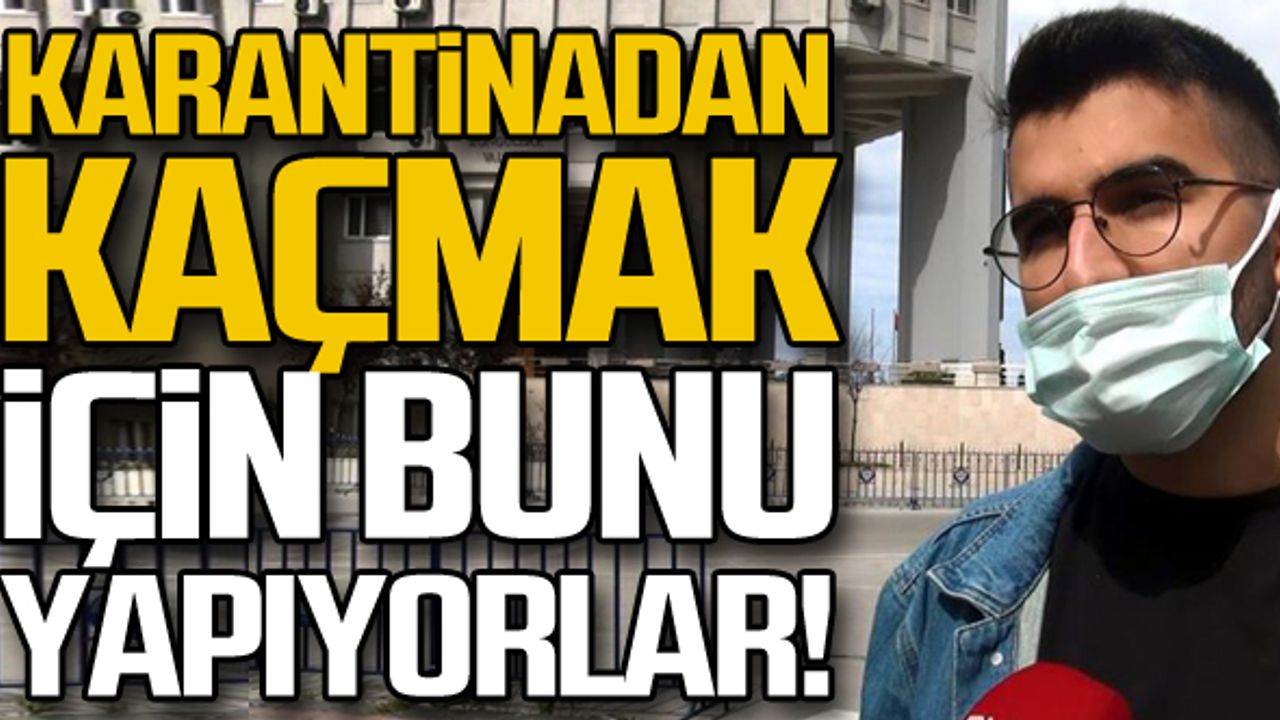 Korona hastaları yakalanmamak için bunu yapıyor!