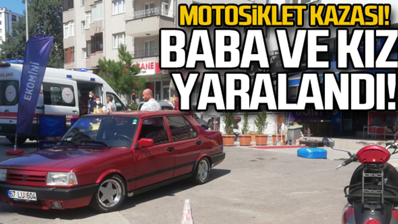 Motosiklet kazasında baba ve kızı yaralandı!