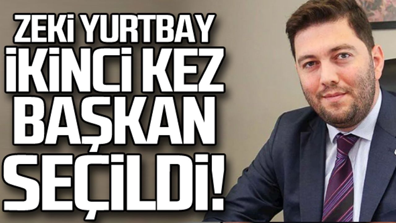Zeki İlter Yurtbay ikinci kez başkan seçildi
