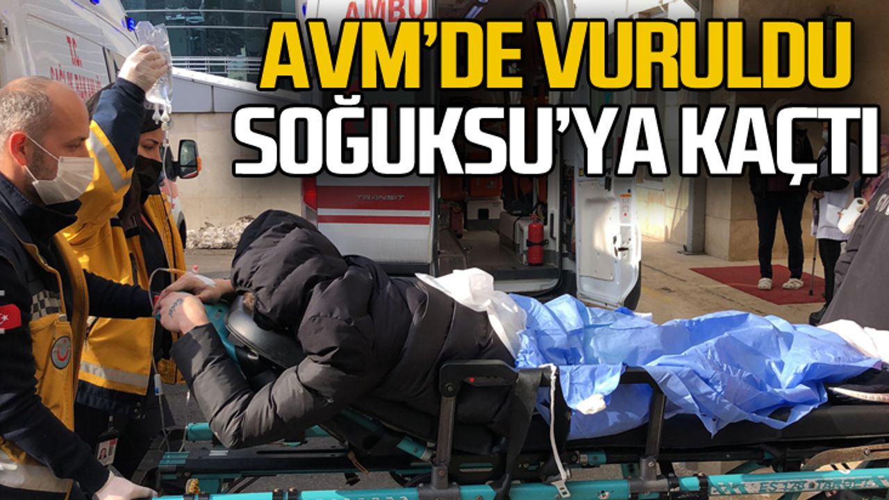 AVM'de vuruldu. Soğuksu'ya kaçtı
