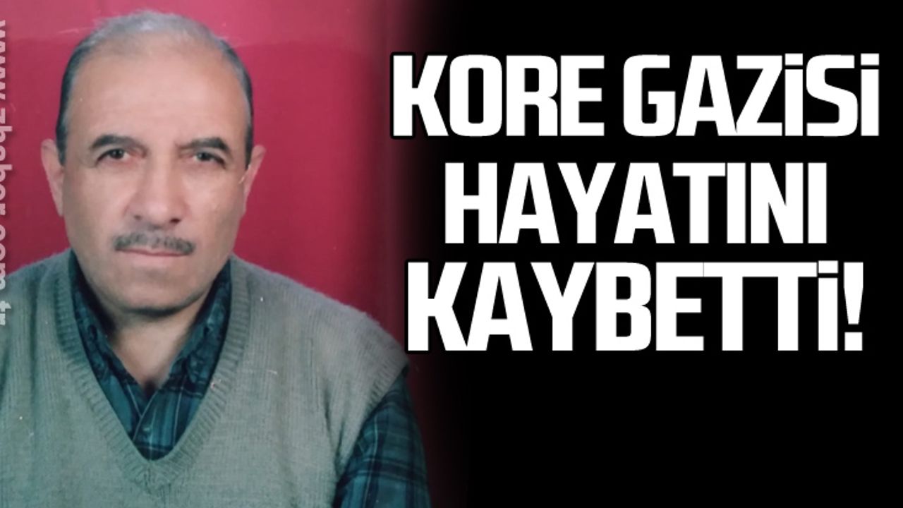 Kore Gazisi Ahmet Çakır hayatını kaybetti