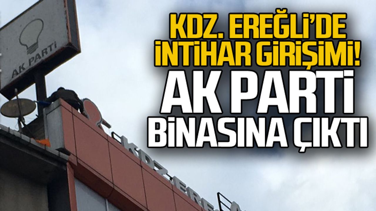 AK Parti binasına çıktı "Atacağım kendimi"