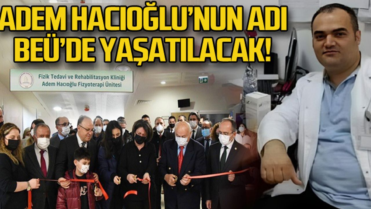 Adem Hacıoğlu’nun adı BEÜ'de yaşayacak
