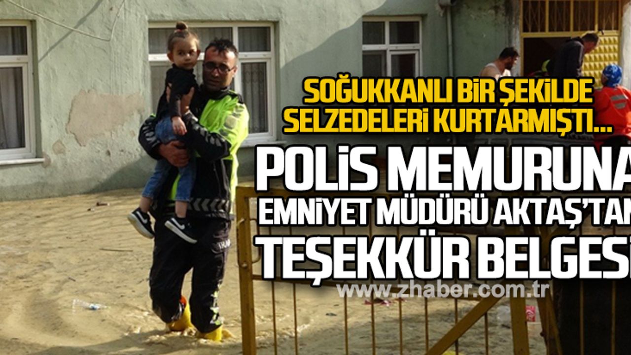 Emniyet Müdürü Fahri Aktaş'tan polis memuruna teşekkür belgesi!