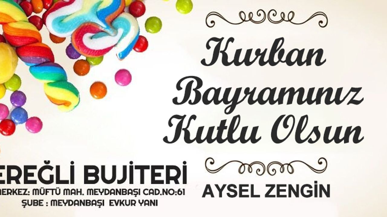 Ereğli Bujiteri - Aysel Zengin'den bayram mesajı