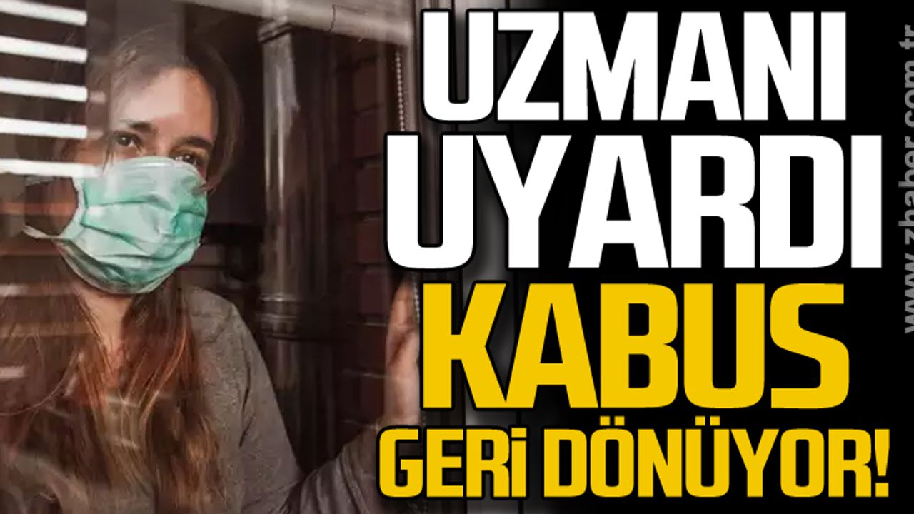 Kabus geri dönüyor! Koronavirüs vakaları artışta
