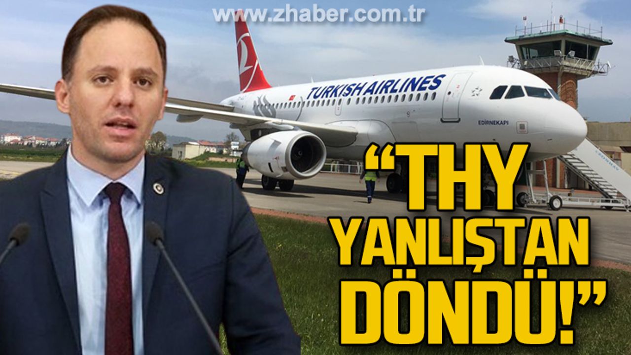 "Türk Hava Yolları yanlıştan döndü!"
