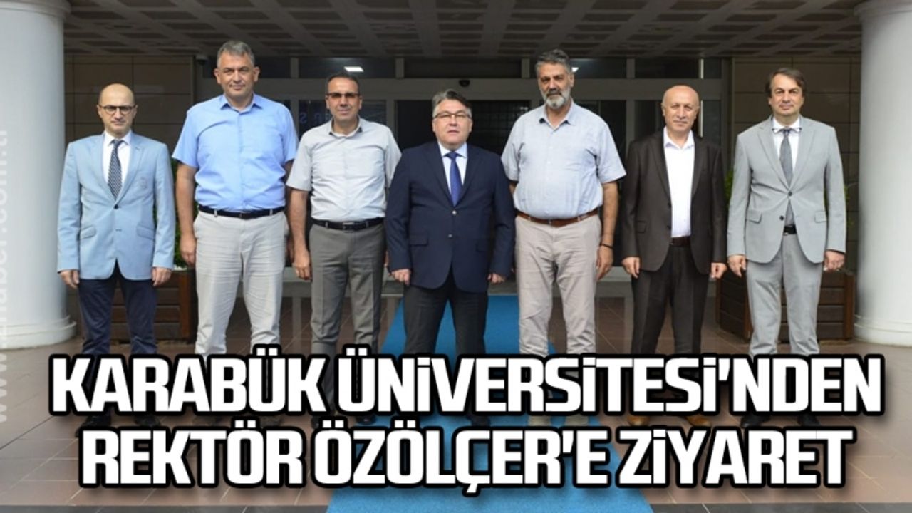 Karabük Üniversitesi'nden Rektör Özölçer'e ziyaret