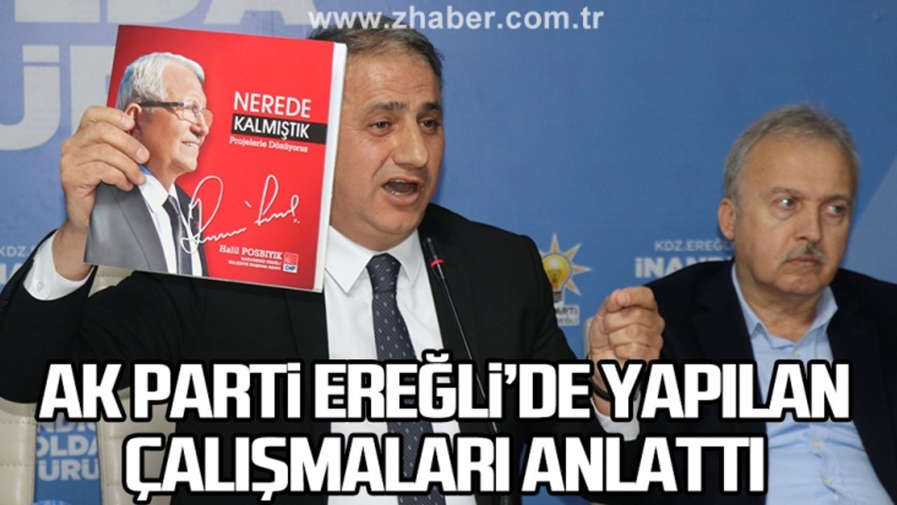 AK Parti Kdz. Ereğli’de yapılan çalışmaları anlattı