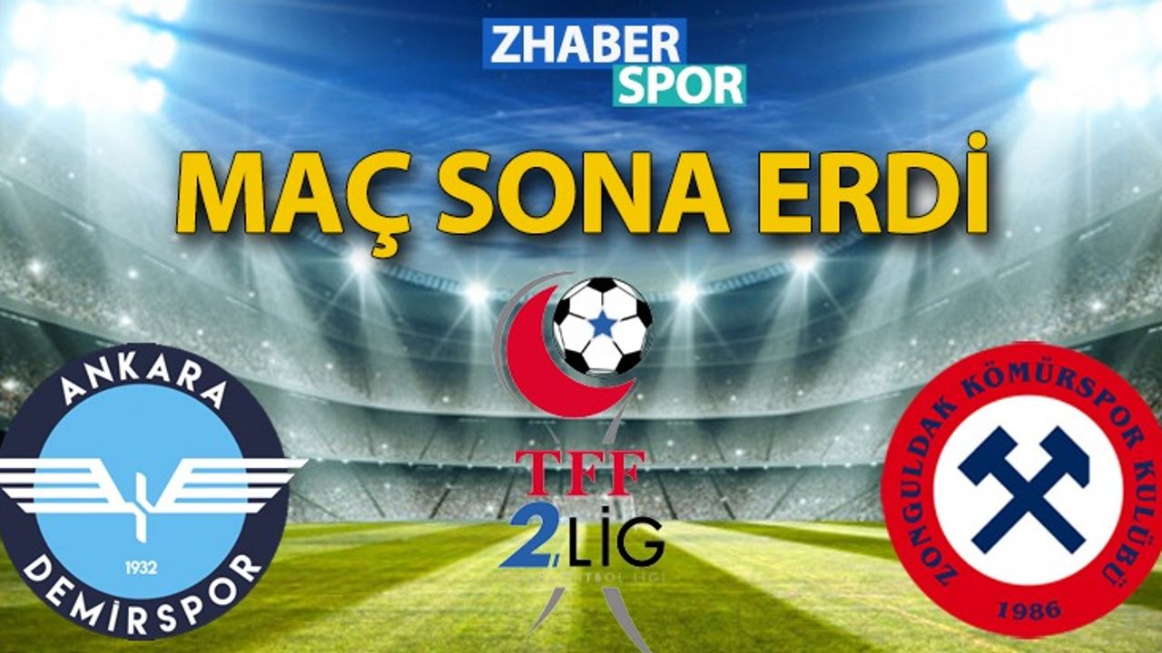 Ankara Demirspor-Z. Kömürspor maçı sona erdi  (CANLI ANLATIM)