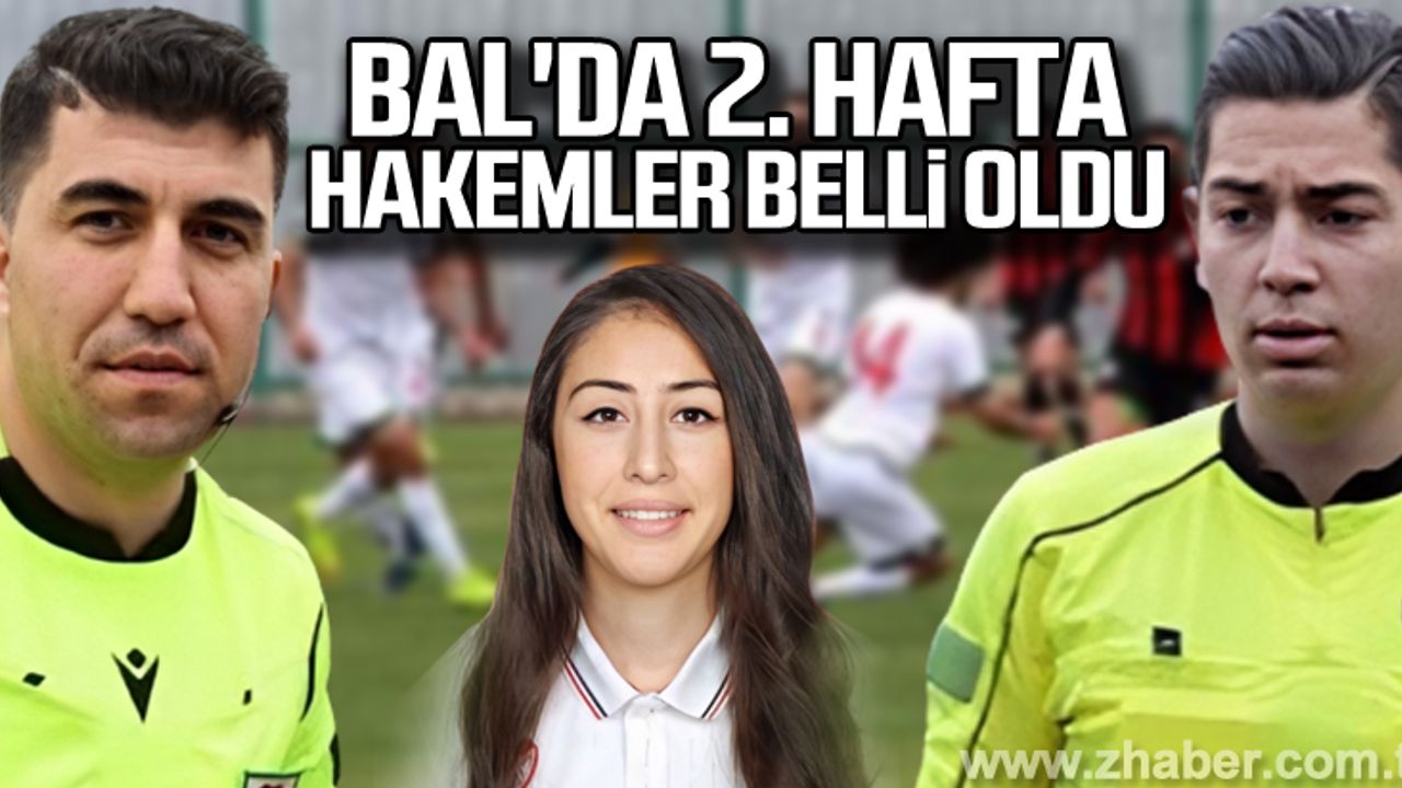 Bal’da 2. hafta maçlarının hakemleri açıklandı