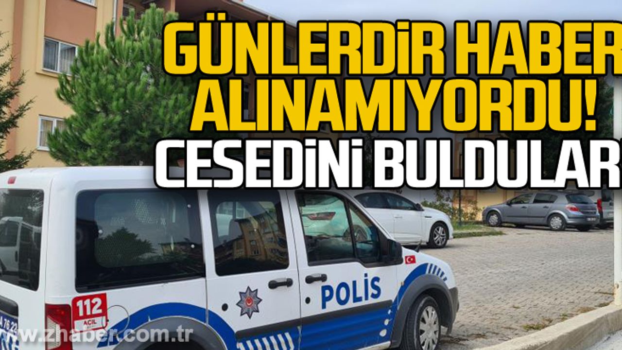Günlerdir haber alınamıyordu. Cesedini buldular!