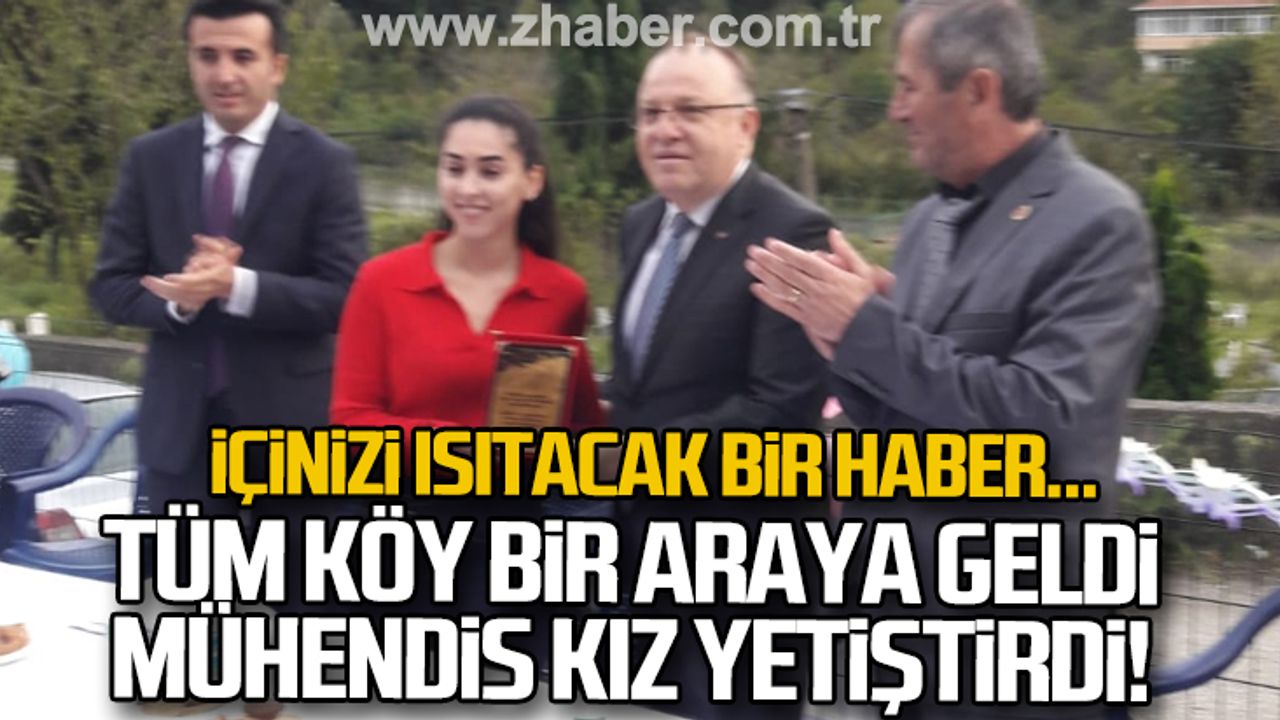 İçinizi ısıtacak bir haber: Tüm köy bir araya geldi mühendis kız yetiştirdi!