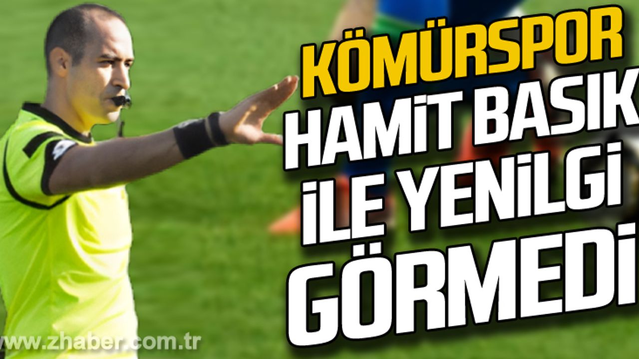 Kömürspor, Hamit Basık ile yenilgi görmedi