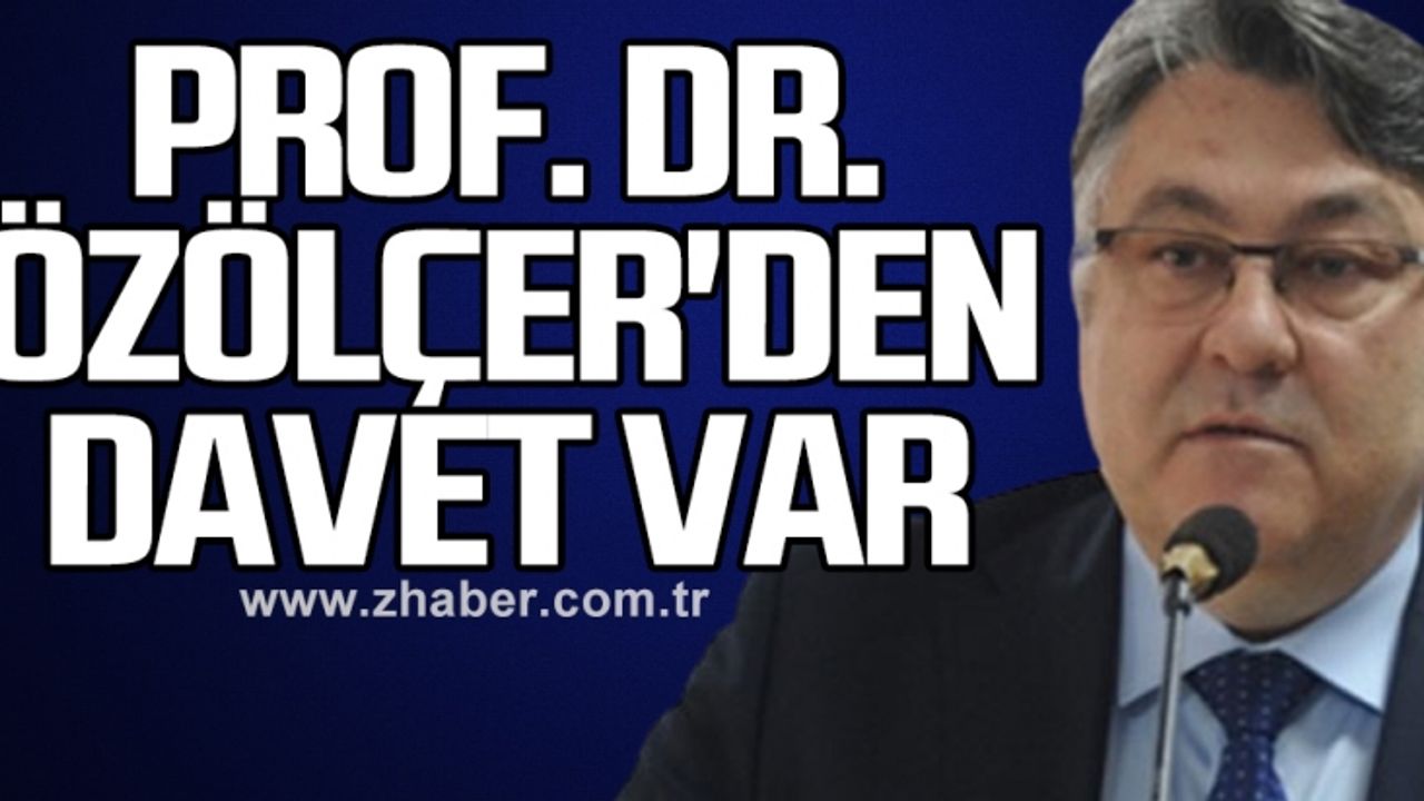 Rektör Özölçer'den davet var