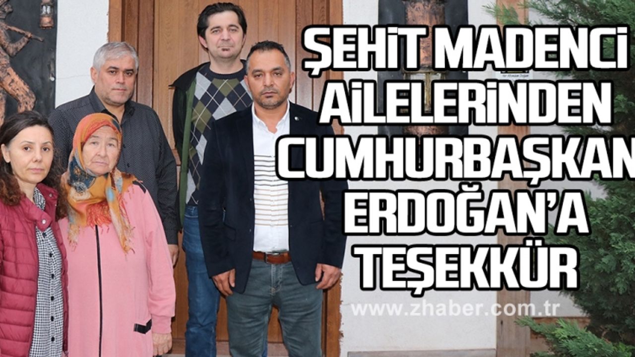 Şehit madenci ailelerinden Cumhurbaşkanı Erdoğan’a teşekkür