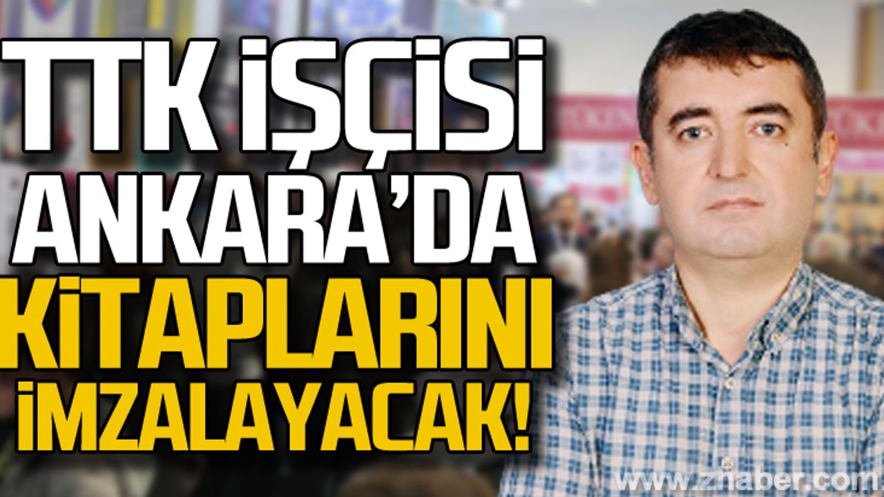TTK işçisi Metin Sevil kitaplarını imzalayacak