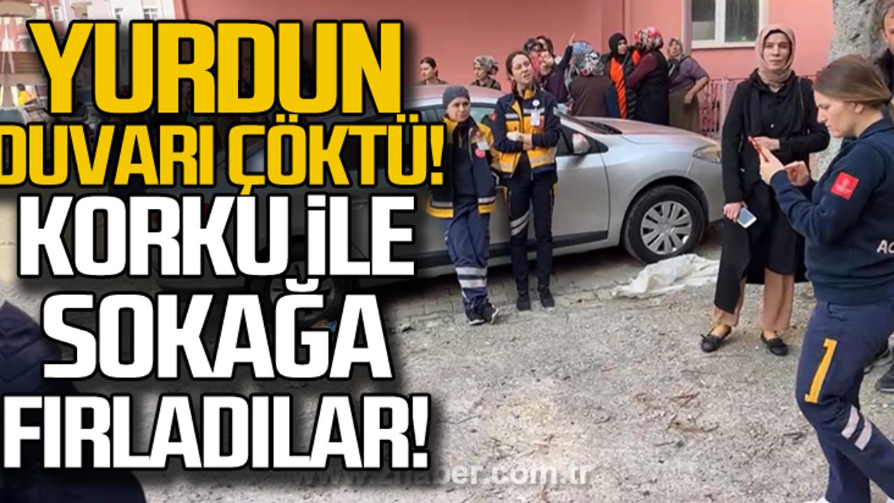 Yurdun duvarı çöktü... Korku ile sokağa fırladılar!