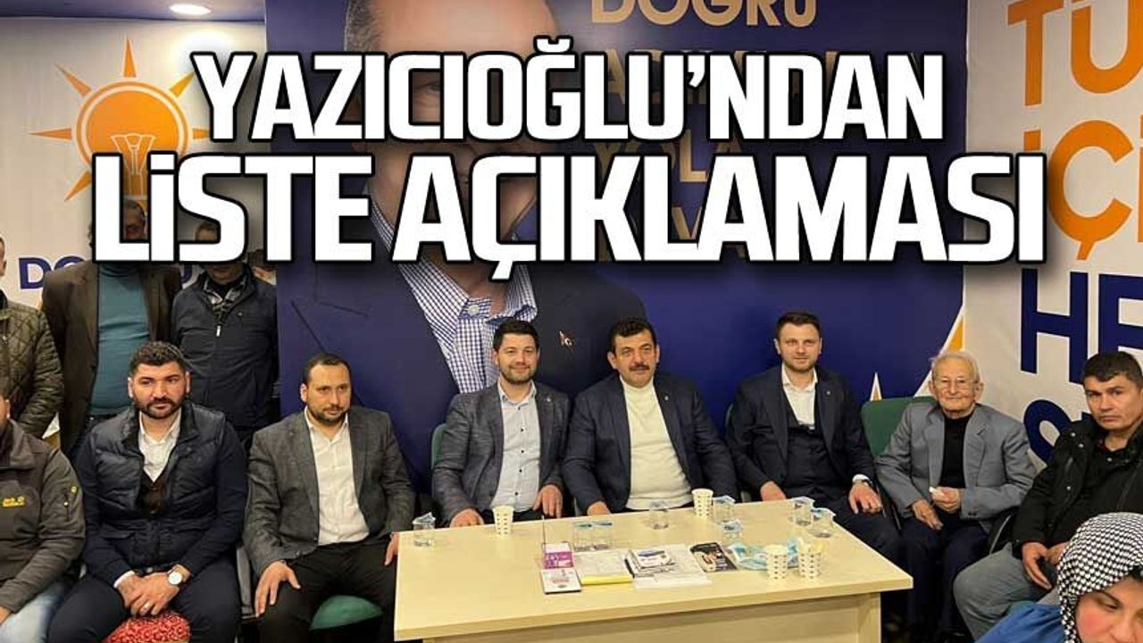 Ömer Yazıcıoğlu'ndan liste açıklaması