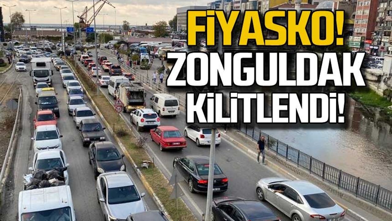 Fiyasko Zonguldak kilitlendi!