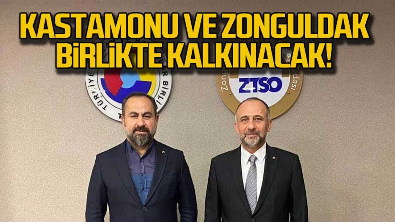 Kastamonu ve Zonguldak birlikte kalkınacak!