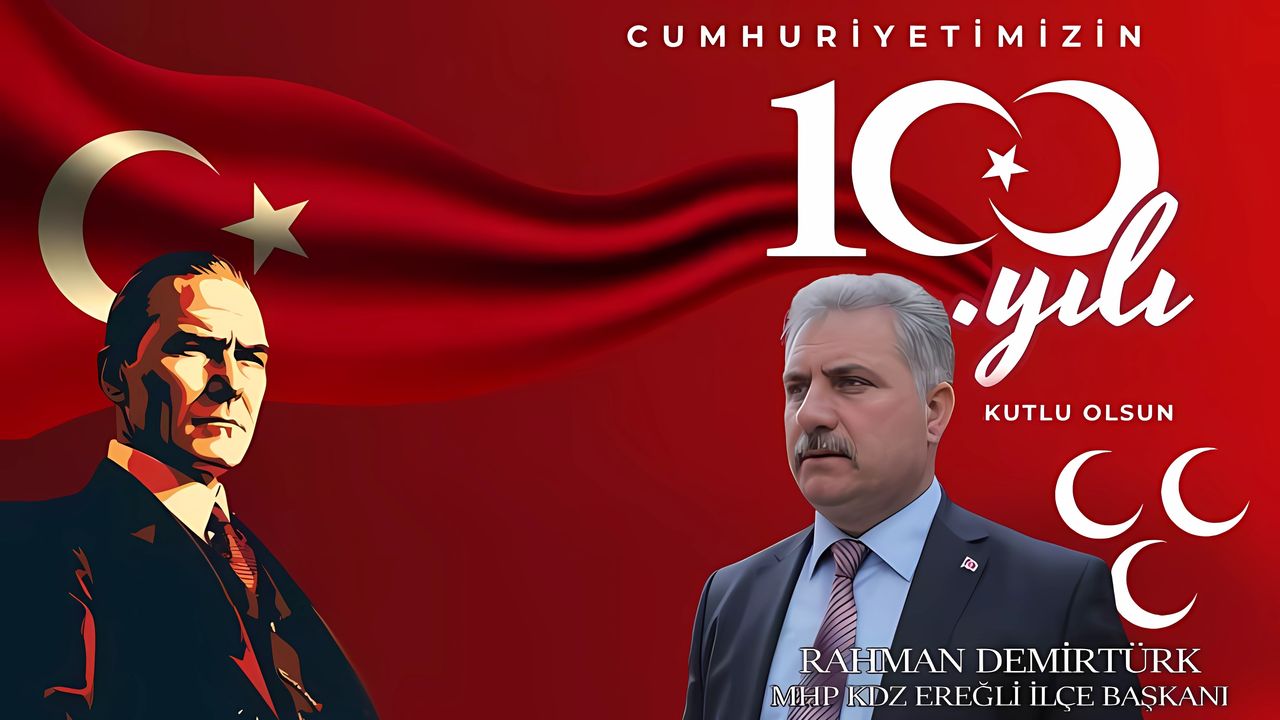 Rahman Demirtürk'ten 29 Ekim Cumhuriyet Bayramı Mesajı
