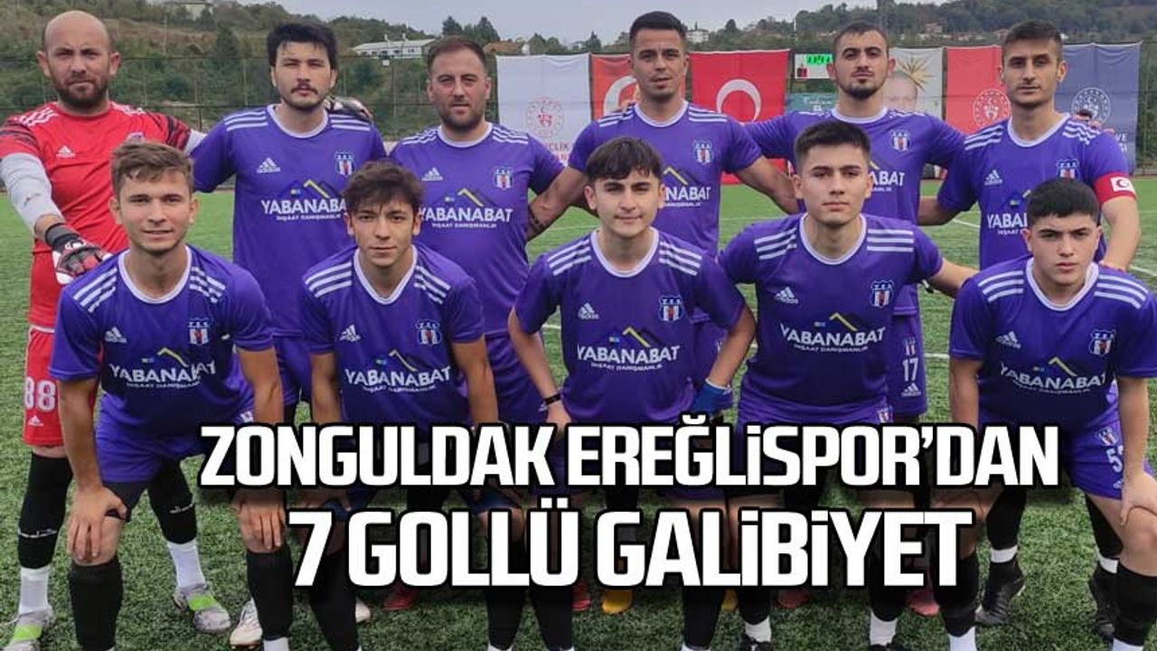 Zonguldak Ereğlispor’dan 7 gollü galibiyet!