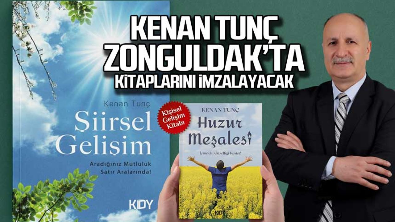 Kenan Tunç Zonguldak’ta kitaplarını imzalayacak