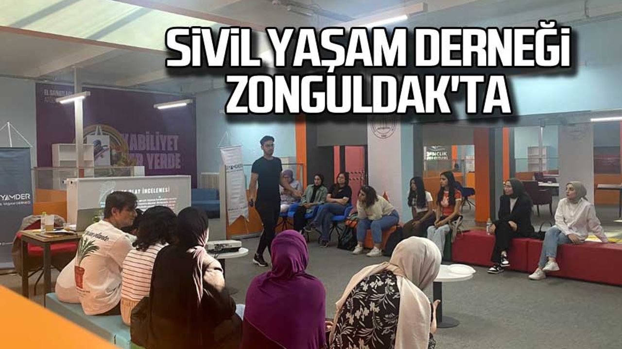 Sivil Yaşam Derneği Zonguldak'ta!