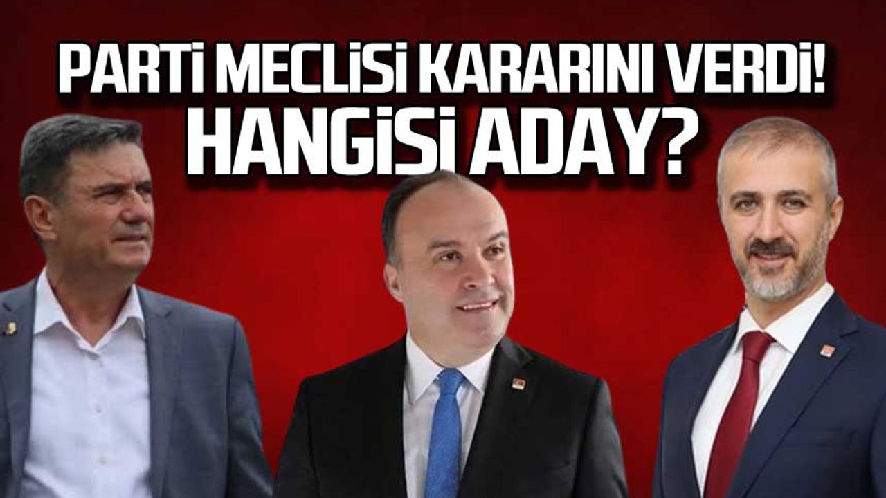 Parti meclisi karar verdi! CHP'nin adayı kim?