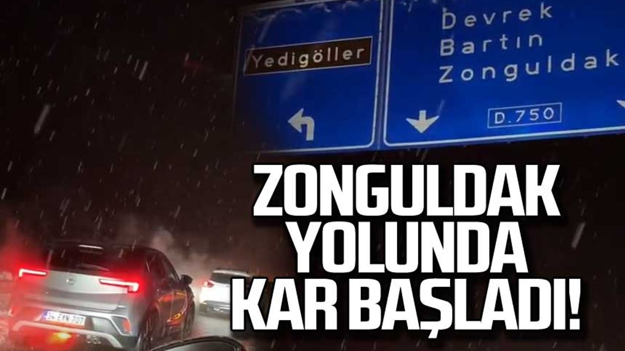 Sürücüler dikkat! Zonguldak yolunda kar bastırdı!