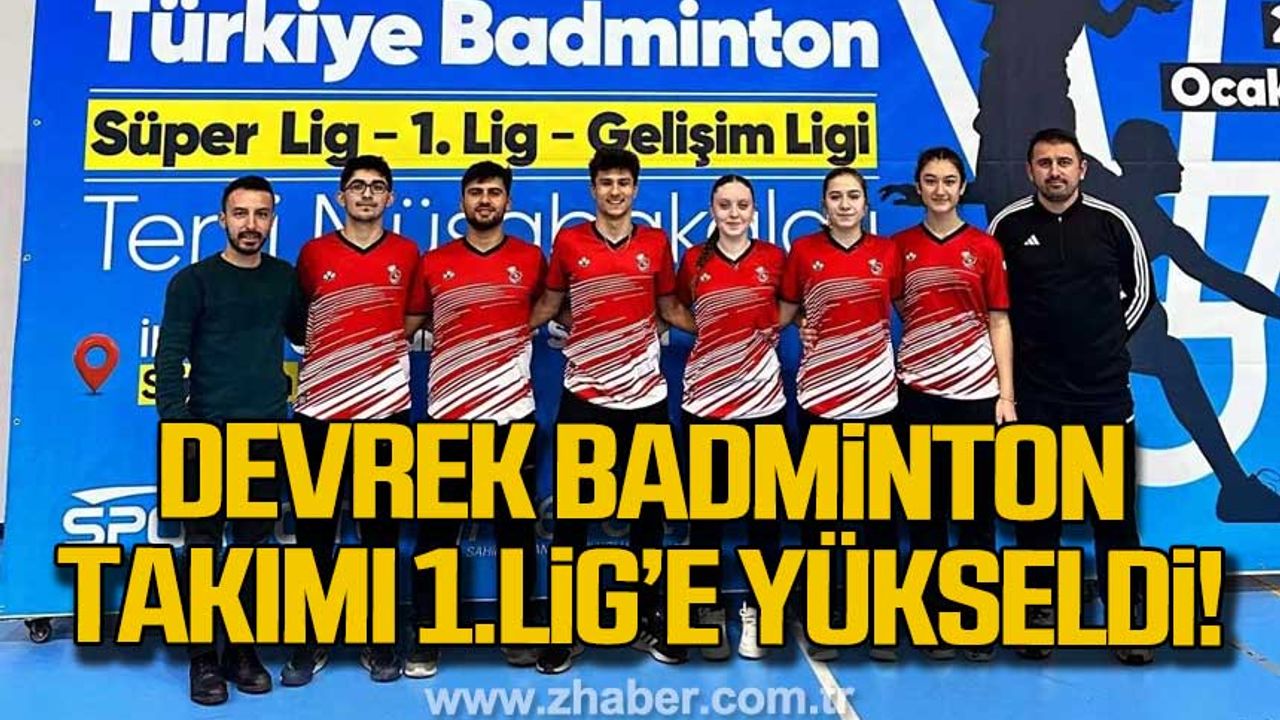 Devrek Badminton takımı 1. Lig'e yükseldi!