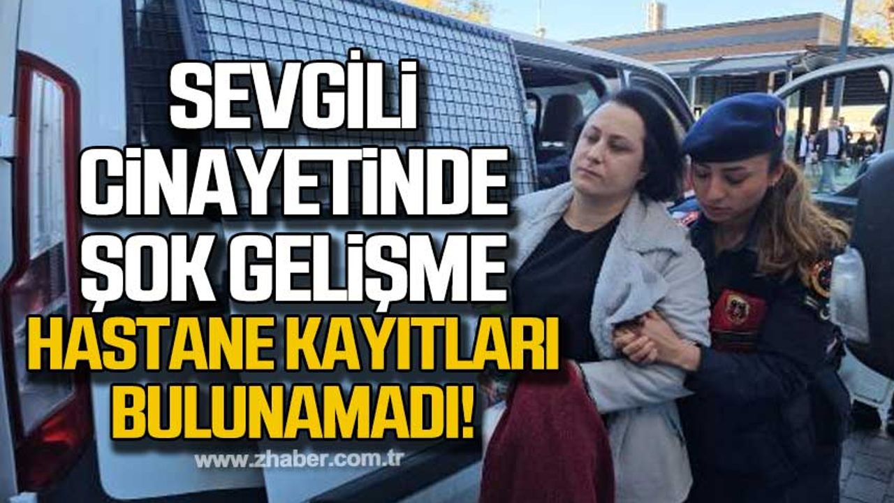 Zonguldak'ta sevgili cinayetinde şok gelişme!