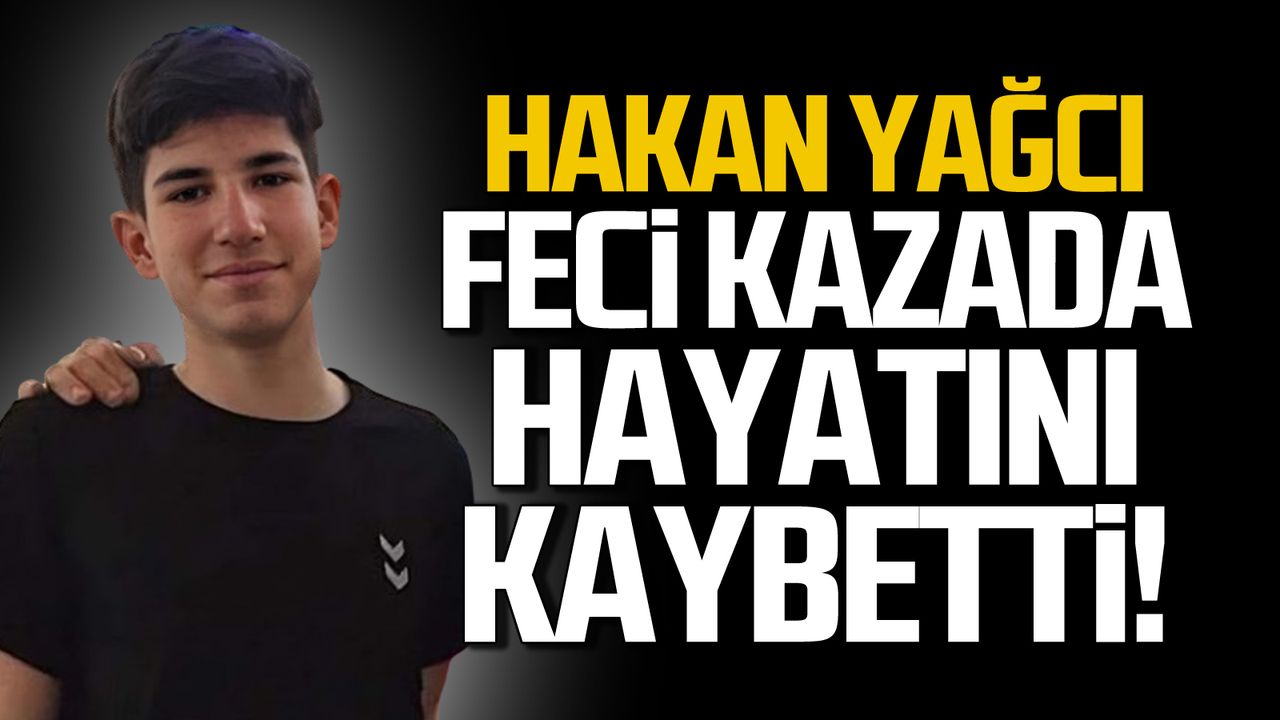 Zonguldaklı genç Hakan Yağcı feci kazada hayatını kaybetti