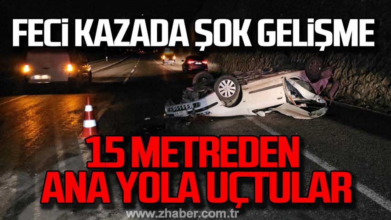 Zonguldak'ta feci kazada şok gelişme 15 metreden ana yola uçtular