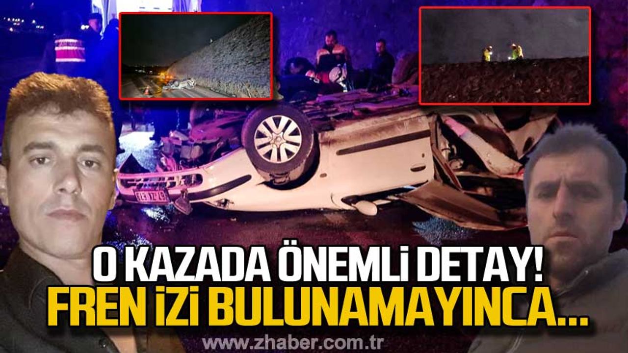 Zonguldak'taki kazada önemli detay! Fren izi bulunamayınca..