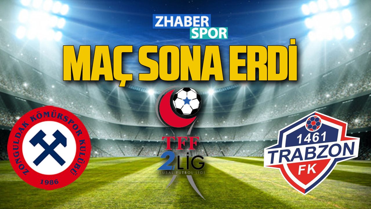 Zonguldak Kömürspor-1461 Trabzon FK maçı sona erdi