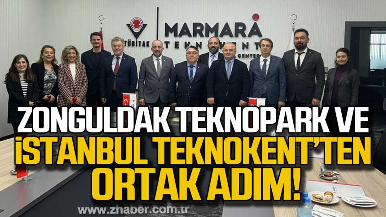 Zonguldak Teknopark ve İstanbul Teknokent'ten ortak adım!